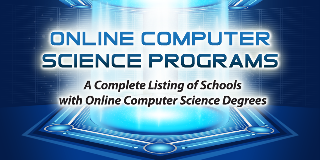 Online Computer Science Schools - Computer Science Degree Hub Online Computer Science Schools - Computer Science Degree Hub